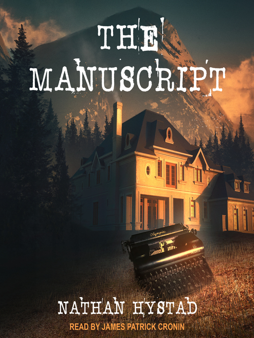 Title details for The Manuscript by Nathan Hystad - Wait list